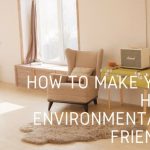 environment friendly home decor