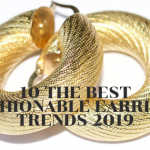 fashionable earrings trends 2019