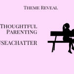 thoughtful parenting #causeachatter