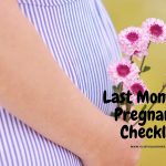 last month of pregnancy checklist