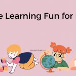 make learning fun for kids