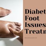 Diabetic Foot Issues & Treatment