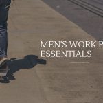 men's work pants essentials
