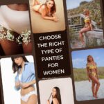 How to choose right panties for women